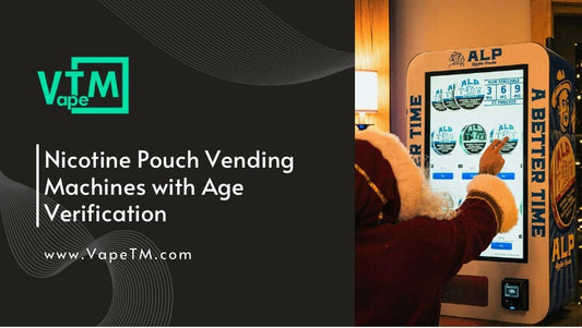 Zyn and Nicotine Pouch Vending