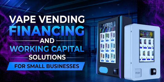 Vape vending machines with promotional text about financing and working capital solutions for small businesses.