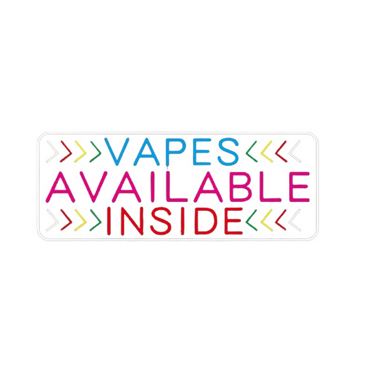 Vapes Available Inside LED Sign