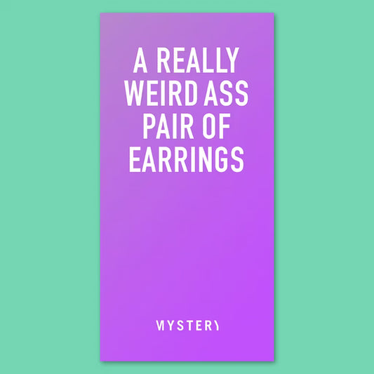 Mystery Vending Weird Ass Pair of Earrings